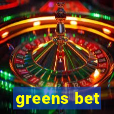 greens bet